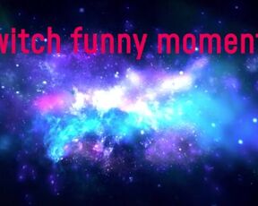 TWITCH FUNNY MOMENTS